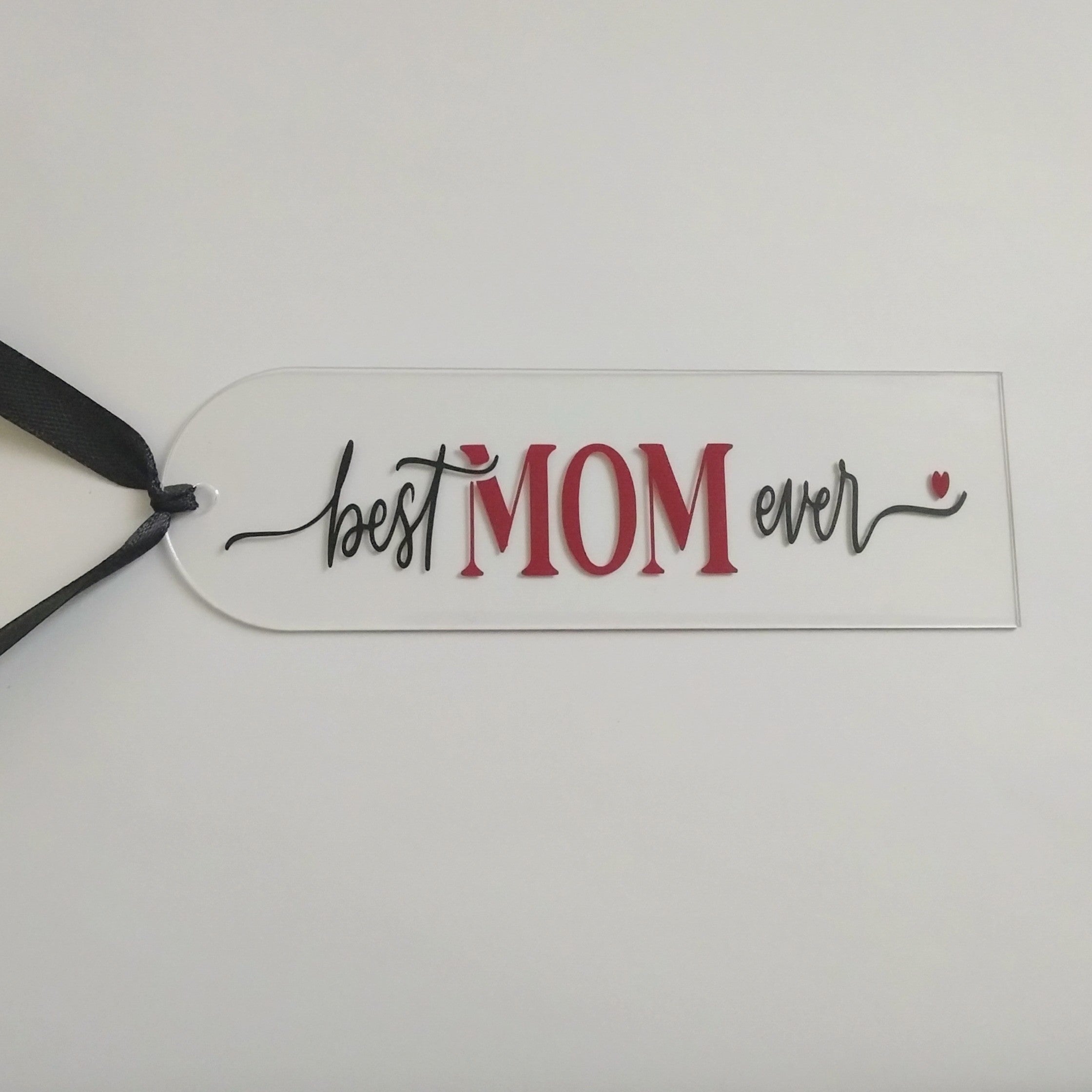 'Best Mum Ever' Acrylic Bookmark - Mothers Day Collection